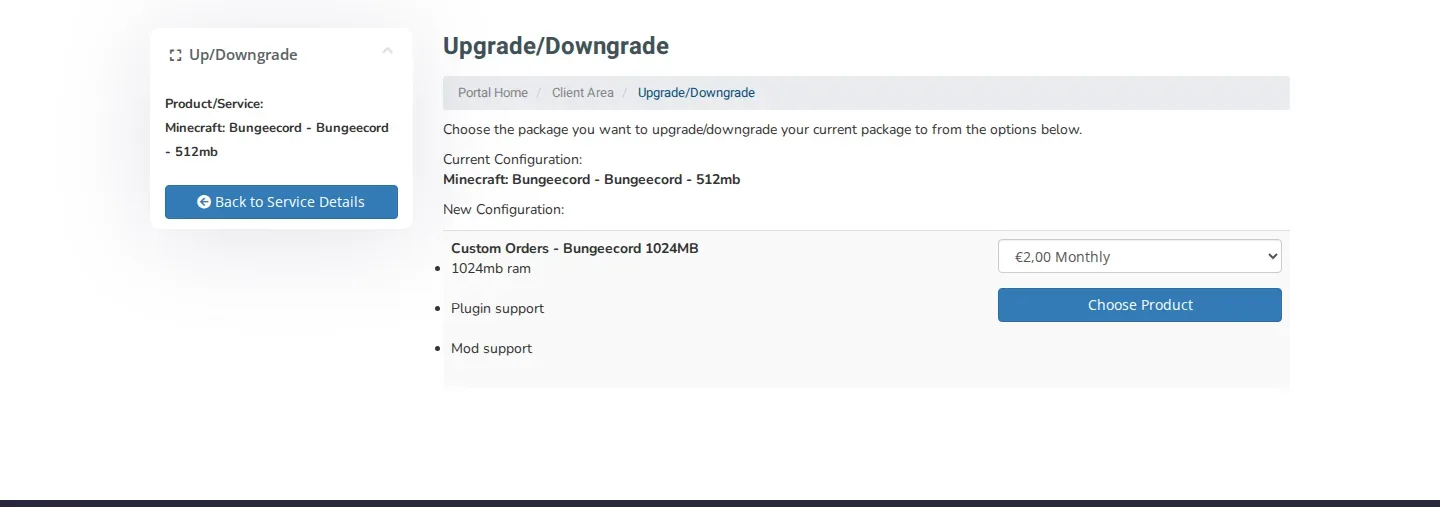 The Upgrade/Downgrade page with your current configuration and the packages you can move to, each with a Choose Product button.