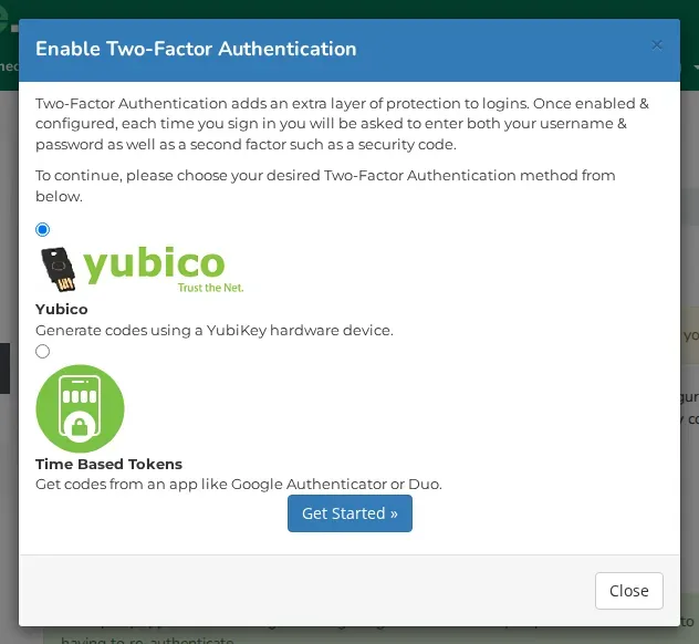 The Enable Two-Factor Authentication window with the options Yubico and Time Based Tokens and the Get Started button.